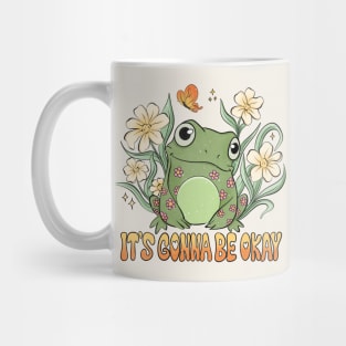 It's Gonna Be Okay Frog Mug